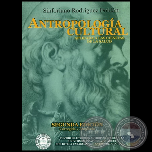 ANTROPOLOGÍA CULTURAL - Aplicada a las Ciencias de la Salud - Autor: SINFORIANO RODRÍGUEZ DOLDÁN - Año 2009